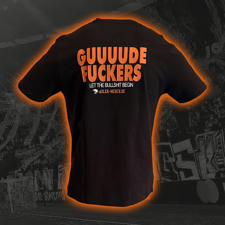 T-Shirt "Gude Fuckers"