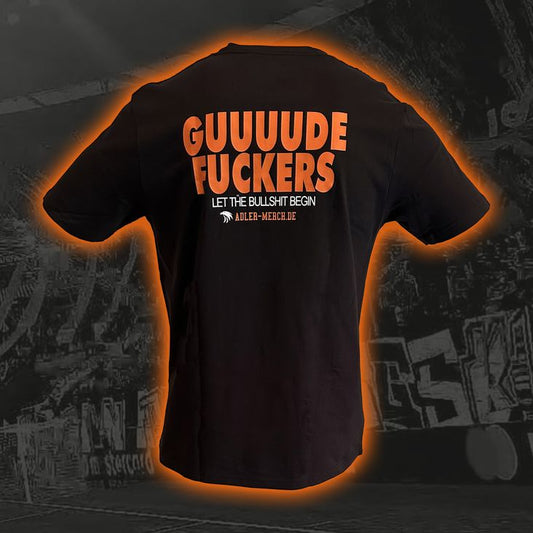 T-Shirt "Gude Fuckers"