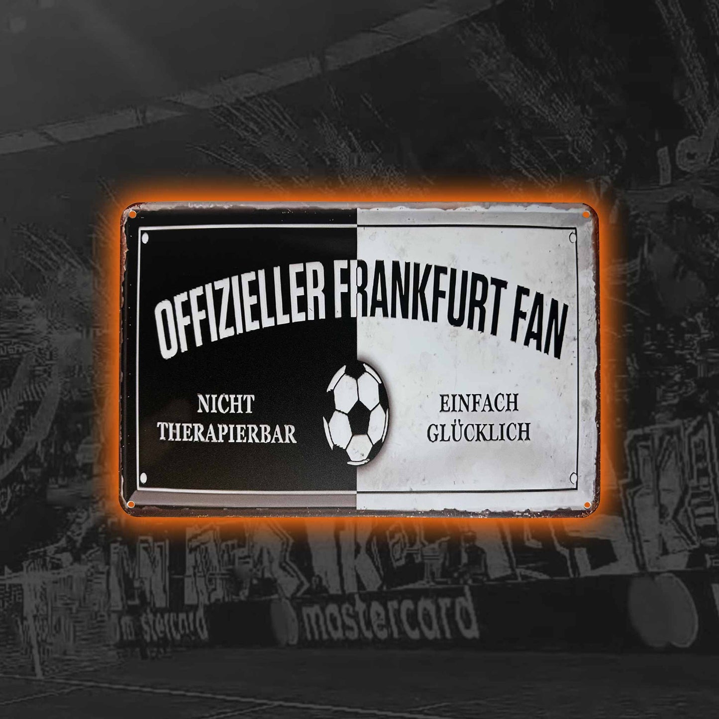 Blechschild "Offizieller Frankfurt Fan"