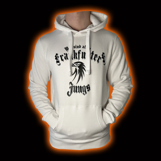 Hoodie "Wir sind alles Frankfurter Jungs" weiß